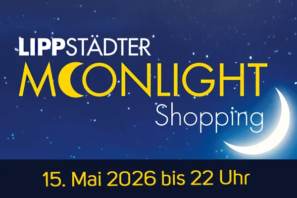 Moonlight Shopping bis 22 Uhr in Lippstadt